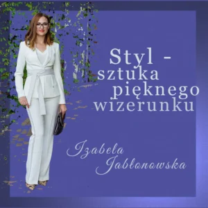 PAKIET: audiobook i ebook "Styl - sztuka pięknego wizerunku"
